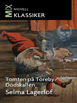 cover image of Tomten på Töreby / Dödskallen